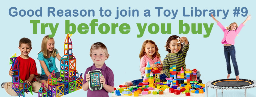 Good Reason to join at Toy Library